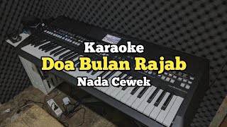 Karaoke - Doa Bulan Rajab Nada Cewek Lirik Video | Karaoke Sholawat