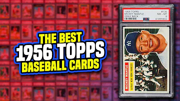 Top 15 Most Valuable 1956 Topps Baseball Cards: Mickey Mantle, Hank Aaron, Roberto Clemente, & More!