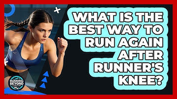 What Is The Best Way To Run Again After Runner