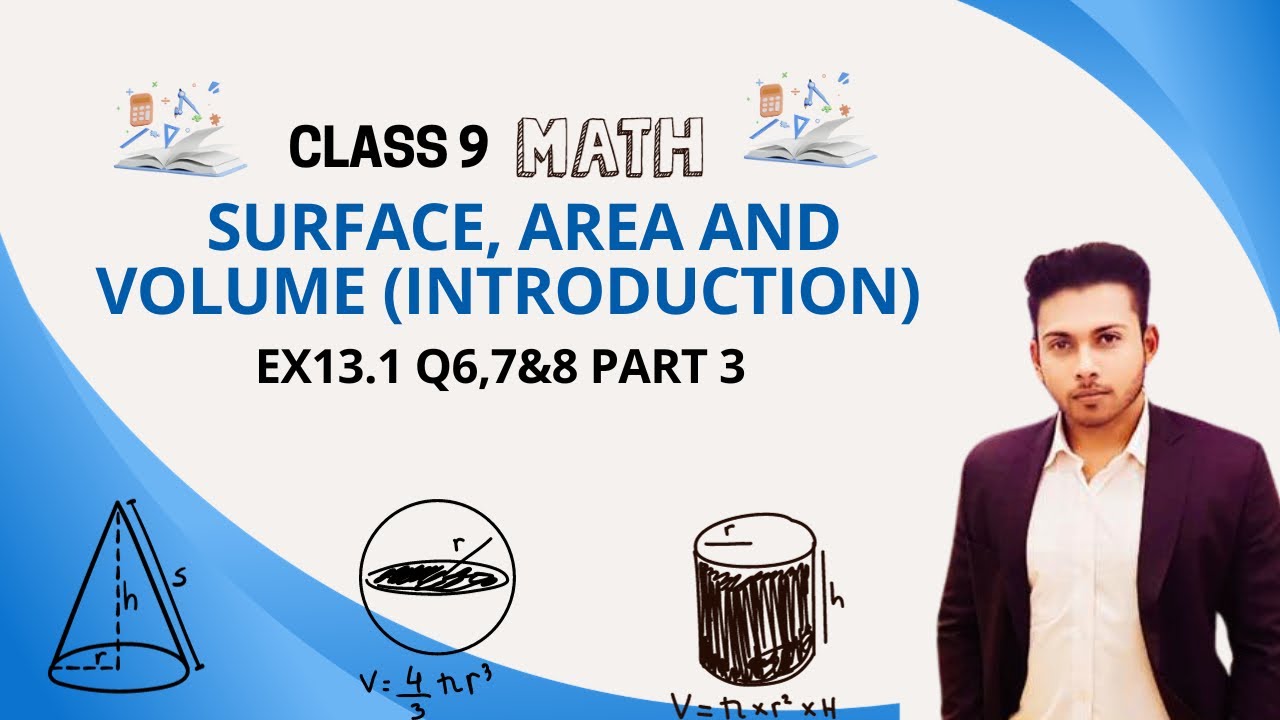 Class 9 Maths surface area and Volume Ex13.1 Q6,7&8 part 3 - YouTube