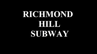 Subway comes to Richmond Hill
