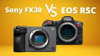 Sony FX30 vs Canon EOS R5C - Unbelievable Camera Battle!