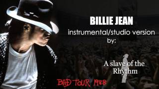 Michael Jackson  Billie Jean  Bad World Tour  Instrumentalstudio Version