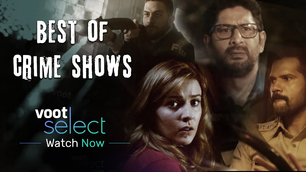 Voot Select  Watch the Best of Crime Shows and Documentaries