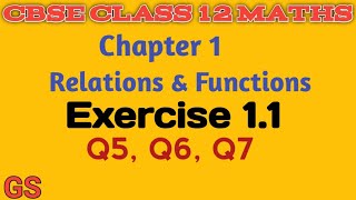 Chapter 1 - Exercise 1.1 (Q5, Q6, Q7) RELATIONS & FUNCTIONS|CBSE Class 12th Maths in Tamil |NCERT|GS
