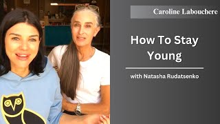 Stay Young with Health Nag | Caroline Labouchere & Natasha Rudatsenko