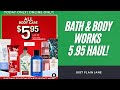 Bath and Body Works $5.95 Haul | Did We Get Bamboozled?