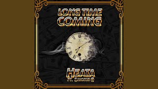 Long Time Coming (feat. Smokie G)