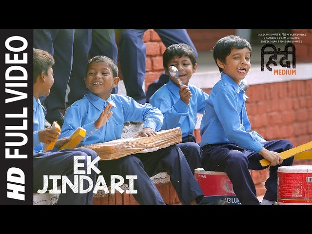 Ek Jindari Full Video Song | Hindi Medium | Irrfan Khan, Saba Qamar | Sachin -Jigar class=