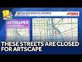 Street closures, parking restrictions announced for Artscape