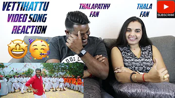 Vettikattu Video Song Reaction | Malaysian Indian Couple | Viswasam | Ajith Kumar | Nayanthara