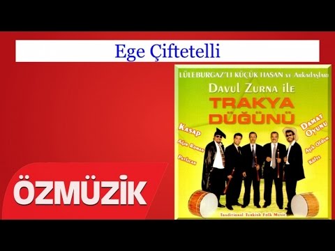 Ege Çiftetelli - Trakya Davul Zurna Küçük Hasan Otantik Davul Zurna (Official Video)