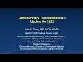 Genitourinary tract infections: Update for 2022 -- John Toney, MD