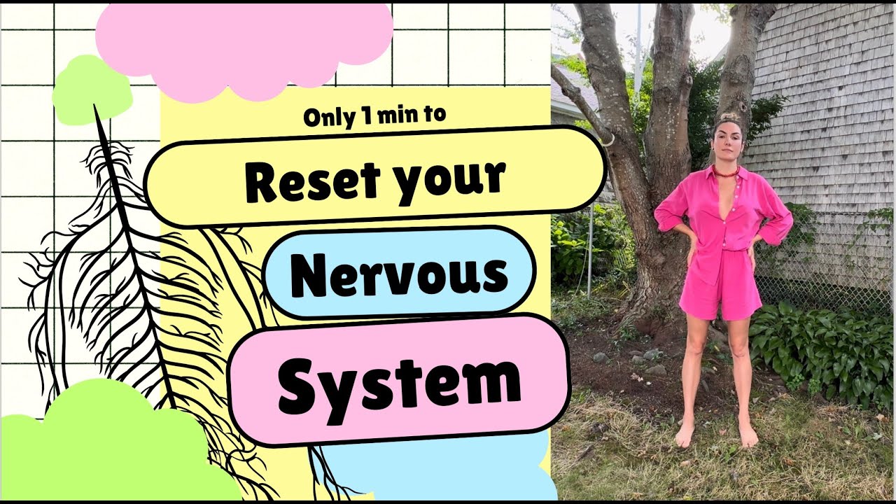 Nervous system reset in 1 min youtube