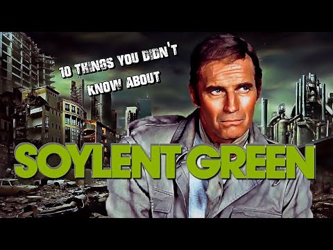 10 Things You Didn't Know About SoylentGreen