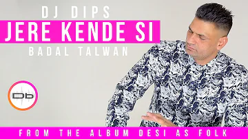 DJ Dips | Jere Kende Si | Badal Talwan | Performance Video @Frantic Studios UK | DESIbel Media