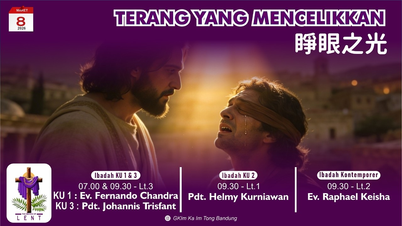 Kebaktian Umum 2 (Bhs. Mandarin) | 8 Maret 2026 - 睁眼之光