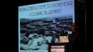 Andrew Collins - From Gobekli Tepe to Stonehenge: A Cosmic Blueprint - Megalithomania 2013