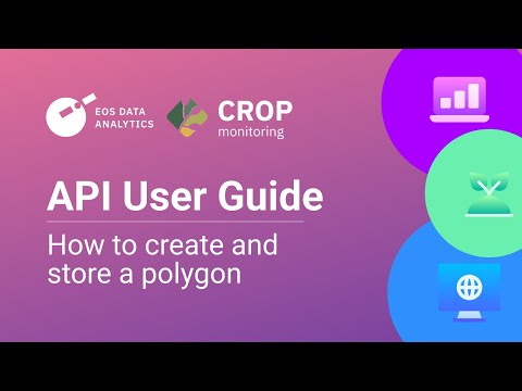 How to create and store a polygon - EOSDA API User Guide