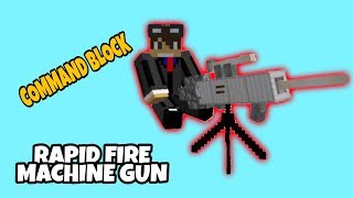 Rapid Fire Machine Gun in Minecraft!!! (Only One Command)