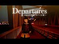 【歌ってみた】Departures 〜あなたにおくるアイの歌〜 covered by 春猿火 (from CREAM PUFF LIVE 2  2022.8.6)