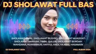 DJ SHOLAWAT TERBARU 2024 | SHOLAWAT JIBRIL - SHOLAWAT BUSYRO | DJ SHOLAWAT SLOW BASS GLER