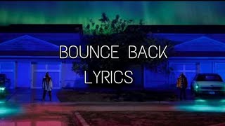 Big Sean - Bounce Back (Lyrics)