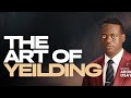 [FULL SERMON] THE ART OF YEILDING ll APOSTLE AROME OSAYI