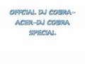 Acerdj cobra special official dj cobra