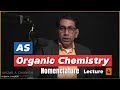 AS Organic Chemistry Nomenclature Lecture 4. @kacsoac