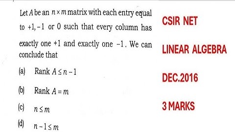 Csir Net, Linear Algebra, Matrix And It
