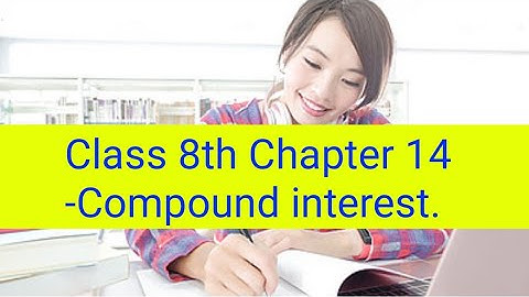 Class 8 Maths.Chapter 14-Compound interest . Practice set 14.2 Sums 1,2,3 &4 Maharastra Board
