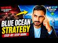 Blue Ocean Strategy Explained: Build a Business With No Competition