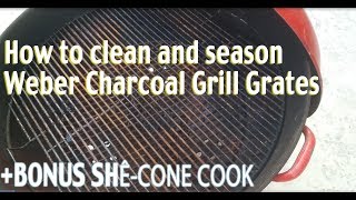 Cleaning and Seasoning vintage 26" grates ++ BONUS SHE-CONE COOK