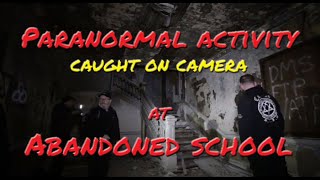 Paranormal activity captured at abandoned school