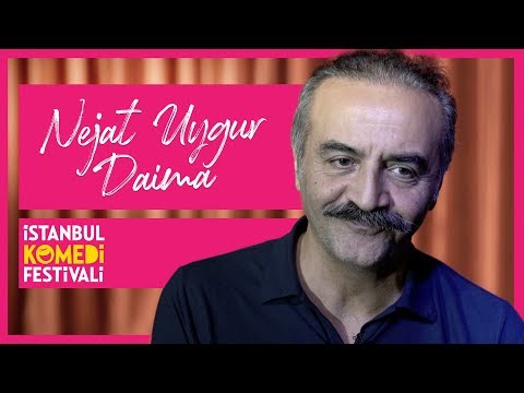 İstanbul Komedi Festivali - Nejat Uygur Daima