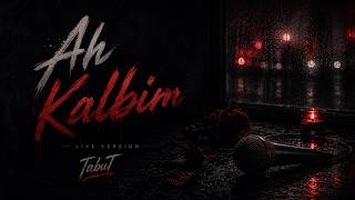 Tabut - Ah Kalbim Gecenin Sesi ( )