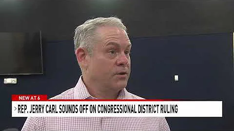 Rep. Jerry Carl sounds off on congressional district ruling - NBC 15 WPMI