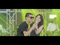 HAPPY ASMARA Feat GILGA SAHID GINIO Feat. OM SERA (Official Music Video)@aryasatyamusic