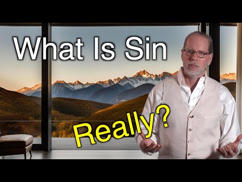 What Is Sin Really?
