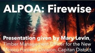 ALPOA Sponsored Firewise Presentation, December 7, 2021