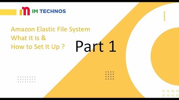 Part 1 - Amazon EFS Deep Dive | What Is EFS & How It Works