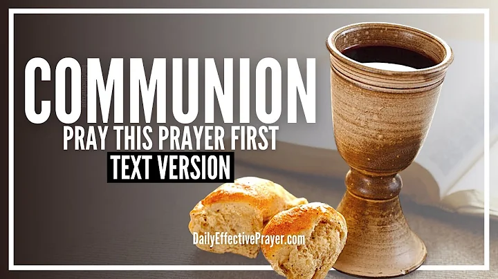 Prayer Before Communion (Text Version - No Sound)