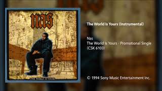 Nas - The World Is Yours (Instrumental)