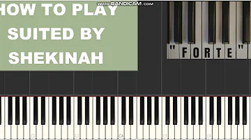 Shekinah - Suited (piano tutorial)