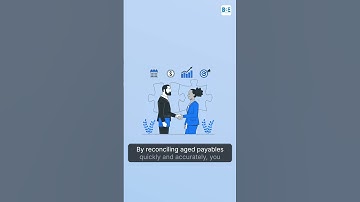 Understanding Aged Payables and How to Reconcile Them