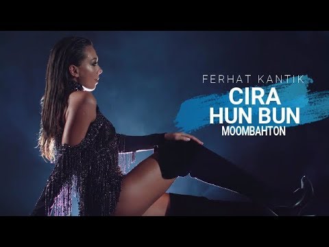 Dj Kantik Ft. Cira - Hun Bun (Official Moombahton Remix)