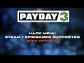 PayDay 3 HACKS / HACK MENU / STEAM + EPICGAMES SUPPORT! (2024)