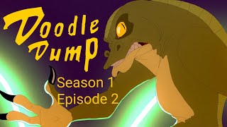 Doodle Dump Season 1 Episode 2