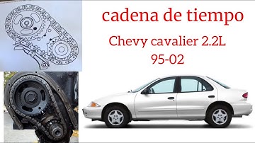 COMO CAMBIAR CADENA DE TIEMPO CHEVROLET CALLIER, S10 SUNFIRE, SONOMA 2.2L 1995-2002